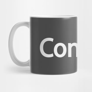 Conning being conning Mug